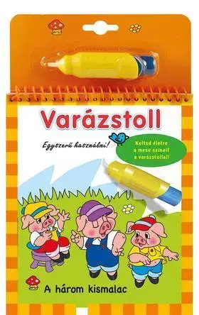 Rozprávky Varázstoll - A három kismalac