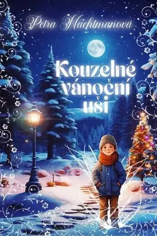 Pre deti a mládež - ostatné Kouzelné vánoční uši - Petra Nachtmanová