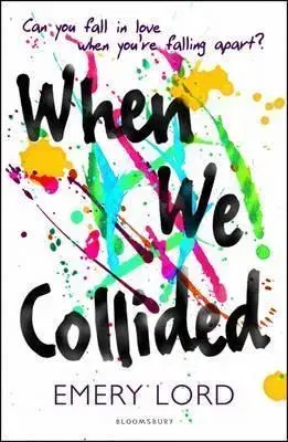 V cudzom jazyku When We Collided - Emery Lord