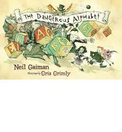 V cudzom jazyku Dangerous Alphabet - Neil Gaiman,Gris Grimly