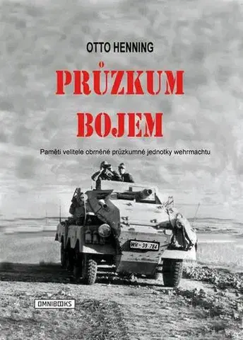 Druhá svetová vojna Průzkum bojem - Otto Henning