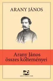 Svetová beletria Arany János összes költeményei - János Arany