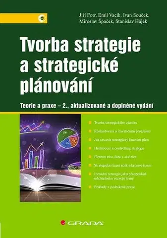 Manažment Tvorba strategie a strategické plánování 2. aktualizované a doplněné vydání - Kolektív autorov