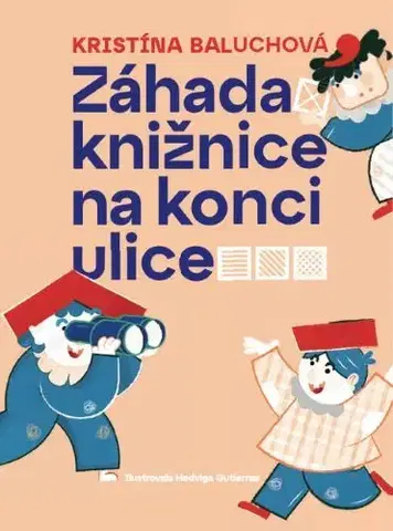 Rozprávky Záhada knižnice na konci ulice - Kristína Baluchová