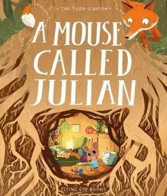 V cudzom jazyku A Mouse Called Julian - Joe Todd-Stanton