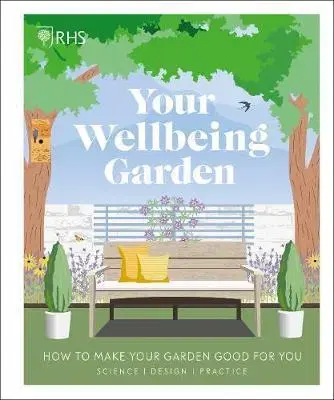 Okrasná záhrada RHS Your Wellbeing Garden - Kolektív autorov