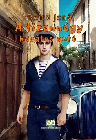 Humor a satira A tizennégy karátos autó - Jenő Rejtő