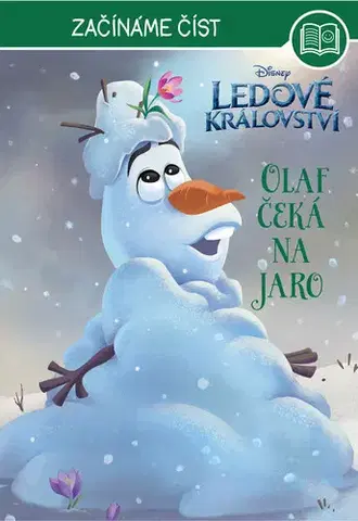 Rozprávky Ledové království – Začínáme číst - Olaf čeká na jaro - Kolektív autorov