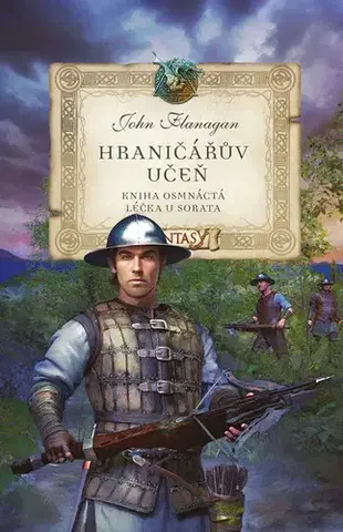 Young adults Hraničářův učeň - Kniha osmnáctá - Léčka u Sorata - John Flanagan