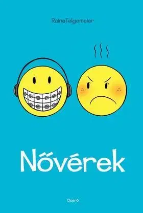 Beletria - ostatné Nővérek - Raina Telgemeierová,Antal Bayer