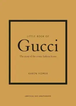 Dizajn, úžitkové umenie, móda Little Book of Gucci - Karen Homer