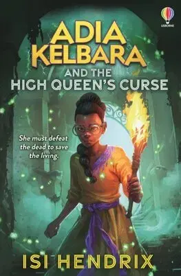 Fantasy, upíri Adia Kelbara and the High Queens Curse - Isi Hendrix