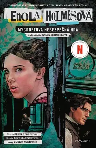 Komiksy Enola Holmesová - Mycroftova nebezpečná hra - Mickey Georgeová,Giorgia Spositová,Vendula Davidová