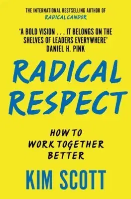 Rozvoj osobnosti Radical Respect - Kim Scottová