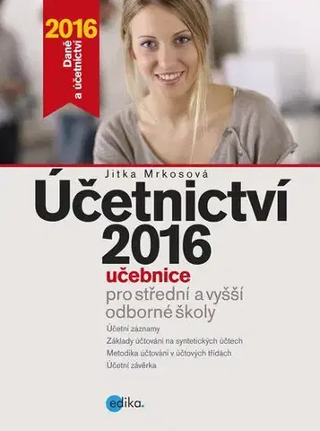 Dane, účtovníctvo Účetnictví 2016 - Jitka Mrkosová