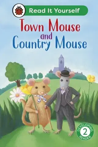 Príprava do školy, pracovné zošity Town Mouse and Country Mouse: Read It Yourself - Level 2 Developing Reader - Ladybird