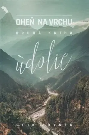 Svetová beletria Údolie - Rick Joyner