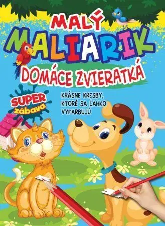 Nalepovačky, vystrihovačky, skladačky Malý maliarik - Domáce zvieratká, 2. vydanie