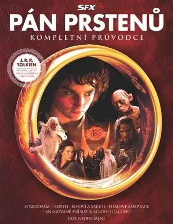 Sci-fi a fantasy Pán prstenů – Kompletní příběh - Kolektív autorov