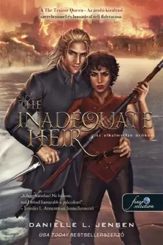 Sci-fi a fantasy The Inadequate Heir - Az alkalmatlan örökös - A híd királysága - Danielle L. Jensen