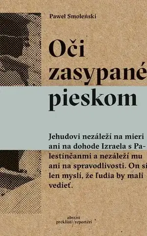 Fejtóny, rozhovory, reportáže Oči zasypané pieskom - Pawel Smoleński