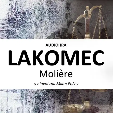 Dráma, divadelné hry, scenáre Cosmopolis Lakomec