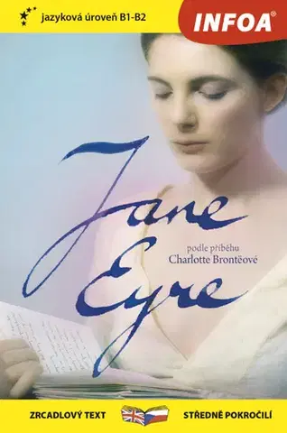 Zjednodušené čítanie Zrcadl. Četba - Jana Eyre - Charlotte Brontë,Karolina Doláková