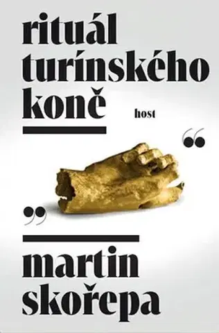 Česká beletria Rituál Turínského koně - Martin Skořepa