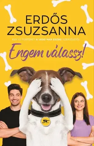 Young adults Engem válassz! - Zsuzsanna Erdős