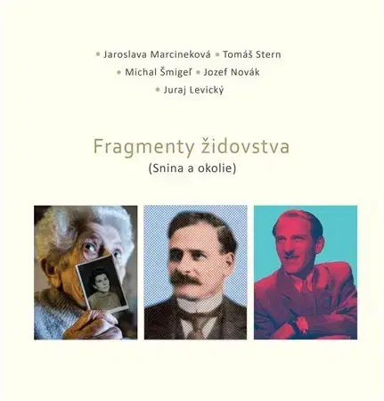 Slovenské a české dejiny Fragmenty židovstva - Kolektív autorov