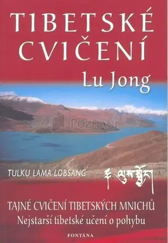 Joga, meditácia Tibetské cvičení Lu Jong - Lu Jong