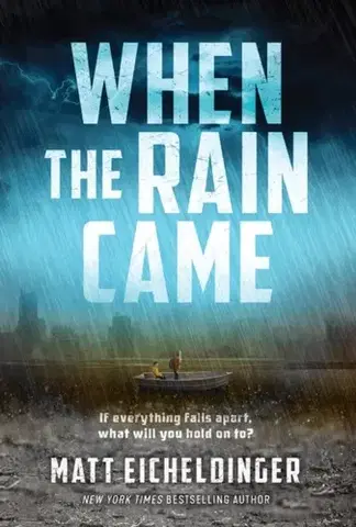 Young adults When the Rain Came - Matthew Eicheldinger
