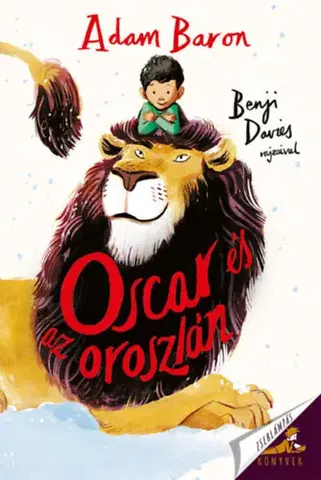 Rozprávky Oscar és az oroszlán - Adam Baron,Eszter Demény