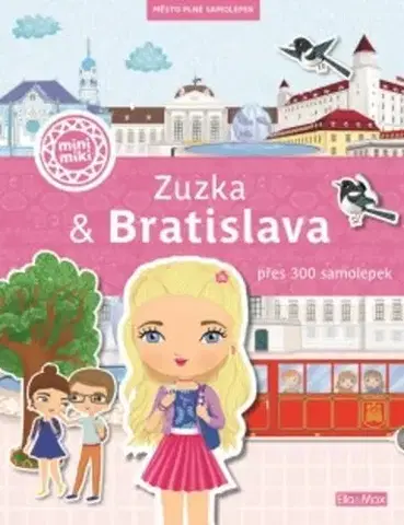 Nalepovačky, vystrihovačky, skladačky Zuzka & Bratislava (CZ)