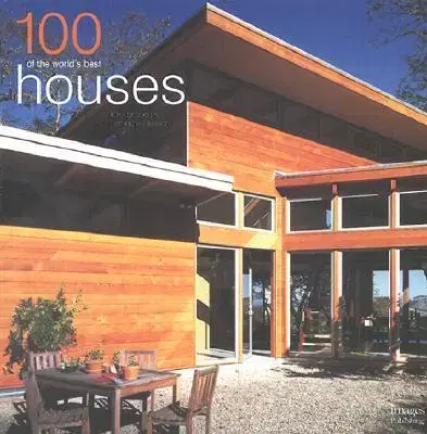 Cudzojazyčná literatúra 100 of the Wold's Best Houses - Catherine Slessor,Kolektív autorov