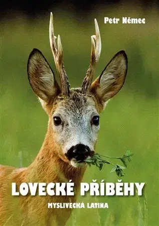 Česká beletria Lovecké příběhy - Petr Němec