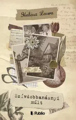 Filozofia Szívdobbanásnyi múlt - Halász Laura