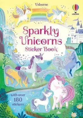 Nalepovačky, vystrihovačky, skladačky Sparkly Unicorns Sticker Book - Kristie Pickersgill,Barbara Bongini