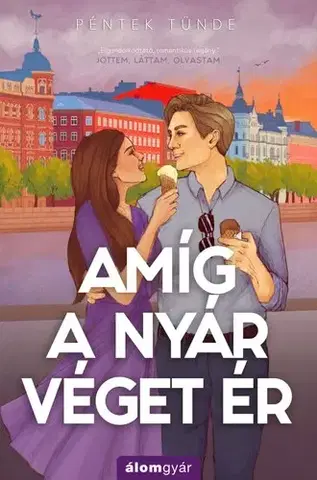 Romantická beletria Amíg a nyár véget ér - Tünde Péntek