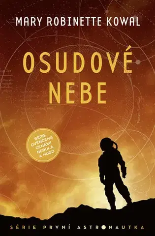 Sci-fi a fantasy Osudové nebe - Kowal Mary Robinette