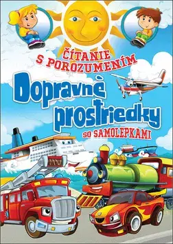 Príprava do školy, pracovné zošity Dopravné prostriedky - čítanie s porozumením - Eva Kollerová