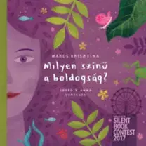 Básničky a hádanky pre deti Milyen színű a boldogság? - Kolektív autorov