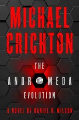 Cudzojazyčná literatúra The Andromeda Evolution - Daniel H. Wilson,Michael Crichton