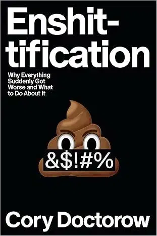 Podnikanie, obchod, predaj Enshittification - Cory Doctorow