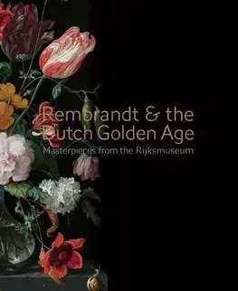 Maliarstvo, grafika Rembrandt and the Dutch golden age - Gerdien Wuestman