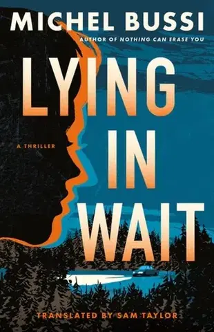 Detektívky, trilery, horory Lying in Wait - Michel Bussi