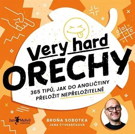 Gramatika a slovná zásoba Very hard ořechy - Bronislav Sobotka