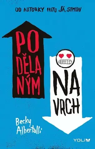 Pre deti a mládež - ostatné Podělaným navrch - Becky Albertalli