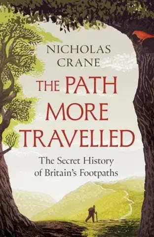 História The Path More Travelled - Nicholas Crane