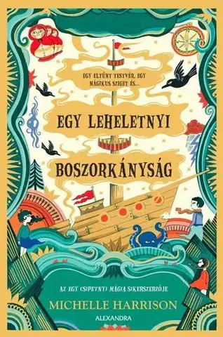 Dobrodružstvo, napätie, western Egy leheletnyi boszorkányság - Michelle Harrison